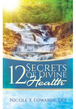 12 Secrets Of Divine Health