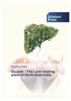 Squash - The Liver healing plant of North-East India