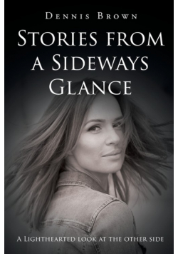 Stories from a Sideways Glance