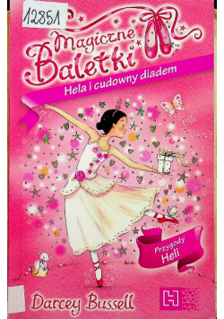 Magiczne Baletki Hela i cudowny diadem