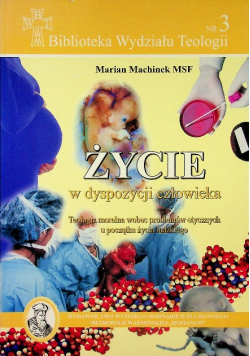 Życie w dyspozycji człowieka nr 3