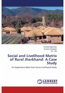 Social and Livelihood Matrix of Rural Jharkhand