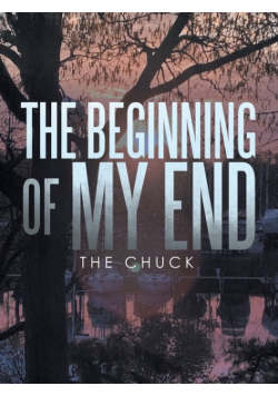 The Beginning of My End