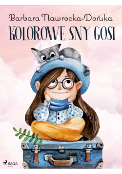 Kolorowe sny Gosi