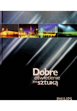 Dobre oświetlenie jest sztuką