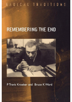 Remembering the End