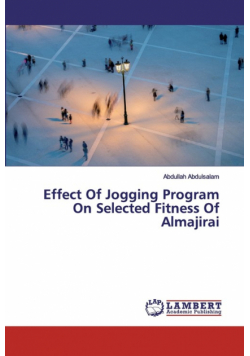 Effect Of Jogging Program On Selected Fitness Of Almajirai