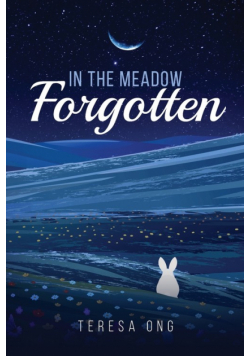In the Meadow Forgotten