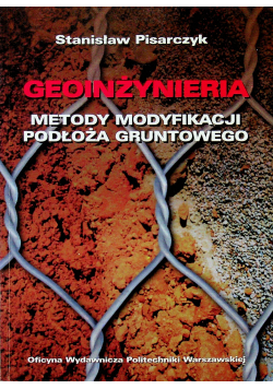 Geoinżynieria Metody modyfikacji podłoża gruntowego