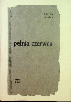 Pełnia czerwca reprint z 1936 r