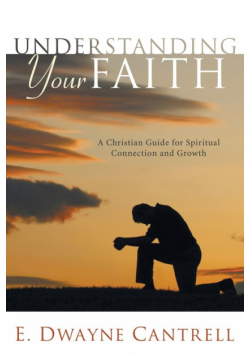 Understanding Your Faith