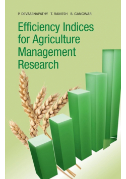 Efficiency Indices for Agriculture Management Research