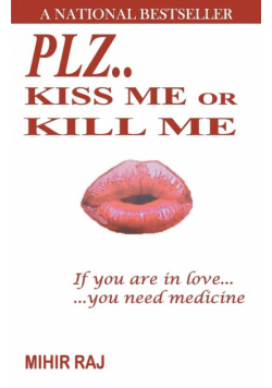 Plz..Kiss me or Kill me