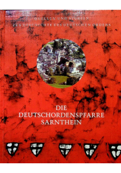 Die Deutschordenspfarre Sarnthein Band 54