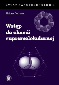Wstęp do chemii supramolekularnej (wydanie I)