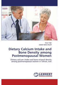 Dietary Calcium Intake and Bone Density among Postmenopausal Women