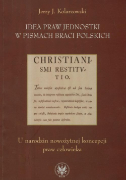 Idea praw jednostki w pismach Braci Polskich