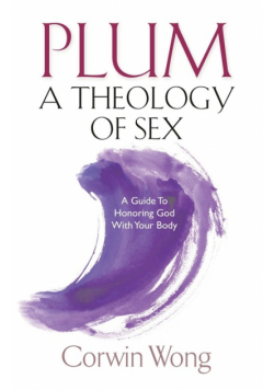 PLUM A Theology of Sex