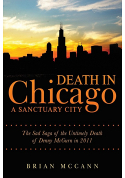 Death in Chicago A Sanctuary City