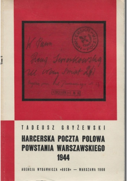 Harcerska poczta polowa Powstania Warszawskiego 1944