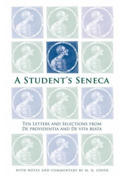 A Student's Seneca