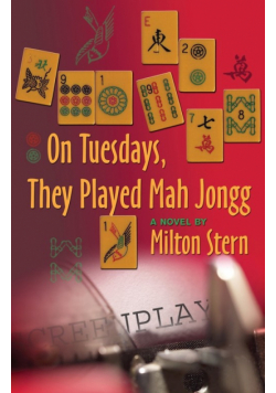 On Tuesdays, They Played Mah Jongg