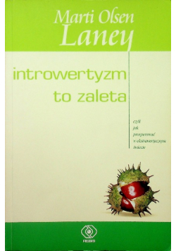 Introwertyzm to zaleta
