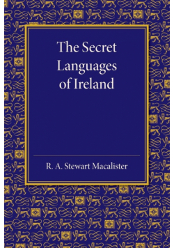 The Secret Languages of Ireland