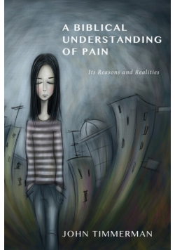 A Biblical Understanding of Pain