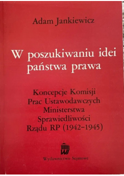 W poszukiwaniu idei państwa prawa