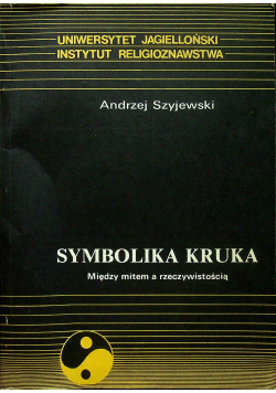 Symbolika kruka Między mitem a rzeczywistością