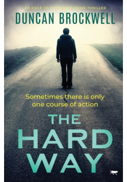 The Hard Way