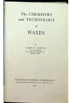 Tche chemistry and technology of Waxes 1947