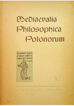 Mediaevalia philosophica polonorum XI