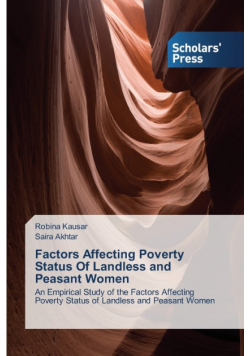 Factors Affecting Poverty Status Of Landless and Peasant Women