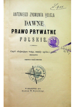 Dawne prawo prywatne Polskie 1874r