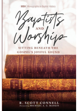 Baptists and Worship