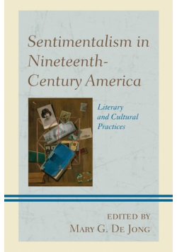 Sentimentalism in Nineteenth-Century America