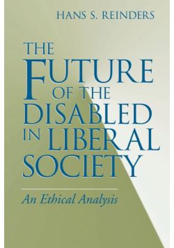 Future of the Disabled in Liberal Society, The