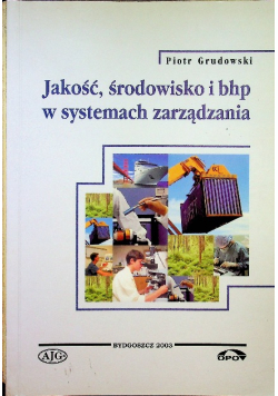 Jakość, środowisko i bhp w systemach zarządzania