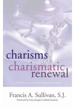Charisms and Charismatic Renewal
