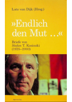 Endlich den Mut