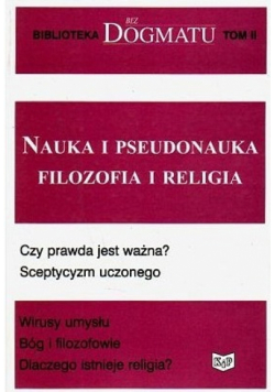 Nauka i pseudonauka Filozofia i Religia