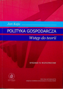 Polityka gospodarcza Wstep do teorii