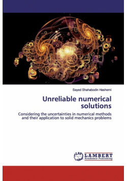 Unreliable numerical solutions