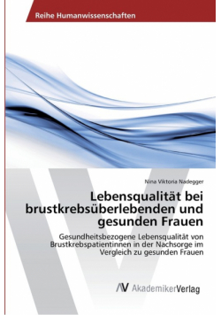 Lebensqualität bei brustkrebsüberlebenden und gesunden Frauen