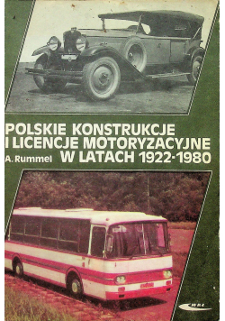 Polskie konstrukcje i licencje motoryzacyjne od 1922 do 1980