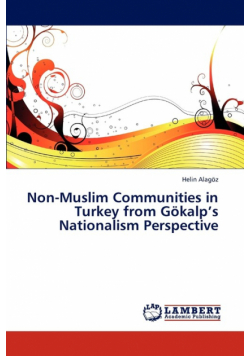 Non-Muslim Communities in Turkey from Gökalp's Nationalism Perspective