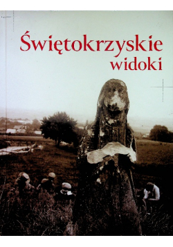 Świętokrzyskie widoki
