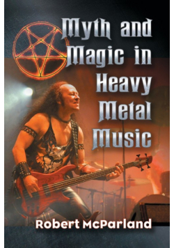 Myth and Magic in Heavy Metal Music